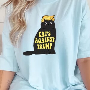 Comfort Colors® Cat&#39;s Against Trump T-shirt, Funny Cat Shirt, Protest Tee, Political Humor Apparel, Gift for Cat Lovers, Unique Statement