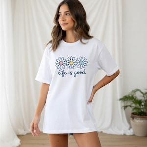 Life is Good T-Shirts, Wildflower Shirt for Women, Summer Shirt, Inspirational Shirt, Flower Shirts, Positive Vibes Shirts, Motivational Tee life is good, wildflower shirt, positive vibes shirt, good vibes t shirt, motivational tee, be the good shirt, gratitude t shirt, kindness t shirt, you are loved shirt, its all good shirt, good things shirt, positive quote tee, womens graphic tee