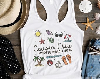 Custom Cousin Crew Myrtle Beach Tank Top, Matching Beach Vacation Shirts, Family Beach Trip Tank, Summer Vacation Gift, Women's Racerback