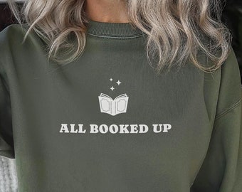All Booked Up Sweatshirt: Kuscheliger Buchliebhaber Rundhalsausschnitt
