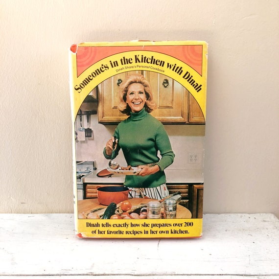 Someone S In The Kitchen With Dinah By Dinah Shore Etsy