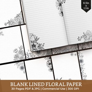 以下が含まれることがあります： 黒い花のコーナーデザインが施された白い罫線入り用紙。用紙のサイズは21.6 x 27.9 cmです。下部のテキストは「BLANK LINED FLORAL PAPER」と「30 Pages PDF & JPG | Commercial Use | 300 DPI」です。