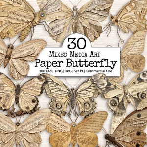 Puede incluir: Una colección de 30 ilustraciones de mariposas de papel en técnica mixta con partituras antiguas e impresiones botánicas. El texto dice 30 MIXED MEDIA ART Paper Butterfly 300 DPI | PNG | JPG | Set 19 | Commercial Use en fuente negra.
