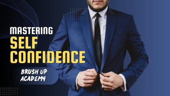 Mastering Self-Confidence