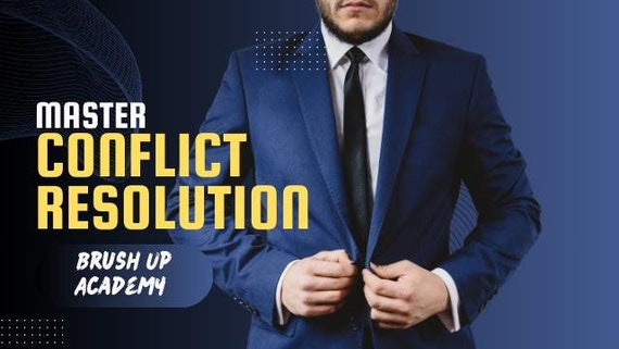 Mastering Conflict Resolution
