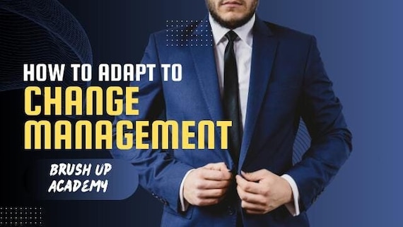Mastering Change Management