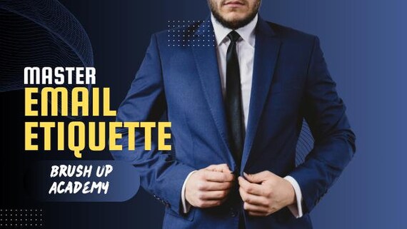 Mastering Email Etiquette