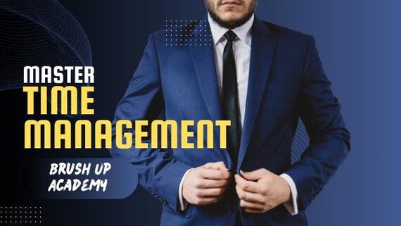 Mastering Time Managment with 5 Simple Steps