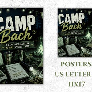 Puede incluir: Dos carteles con el texto "CAMP Bach" y "A CAMP BACHELORETTE MURDER MYSTERY GAME". Los carteles tienen un tema de acampada con una fogata, un cuaderno y una linterna. Los carteles est&aacute;n disponibles en tama&ntilde;os US Letter y 11x17.