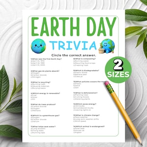 May include: A white Earth Day Trivia sheet with green and blue text and illustrations. The sheet includes questions about the environment, with a pencil and the words "2 Sizes" in a green circle. The text reads "Earth Day Trivia".