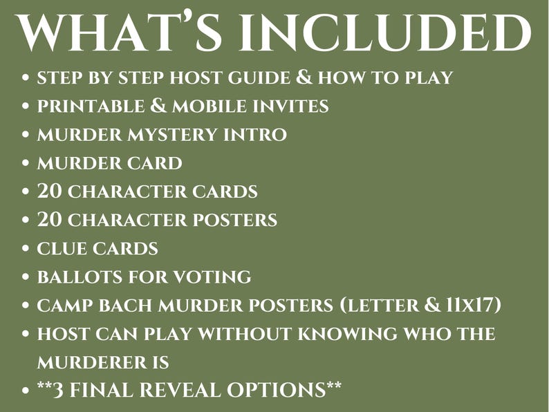 Puede incluir: Un gr&aacute;fico verde oliva enumera el contenido de un juego de misterio. El texto blanco dice "QU&Eacute; INCLUYE" en la parte superior. Las vi&ntilde;etas detallan elementos como una gu&iacute;a del anfitri&oacute;n, invitaciones, tarjetas de personajes, tarjetas de pistas y papeletas de votaci&oacute;n.