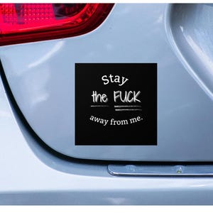 Aggressive Introvert Stay Away Sticker, Offensive Funny Bumper Sticker for Car, Dark Humor Antisocial Decal for Locker Door Laptop Tablet