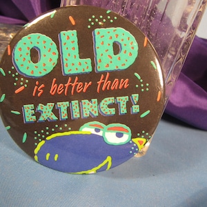 SENIOR CITIZEN HUMOR Gift Pin Back Pin Badge Badge for eccentric elder, Vintage Hallmark Cards Elder Humorous Pin Badge Elder Humorous Gift,