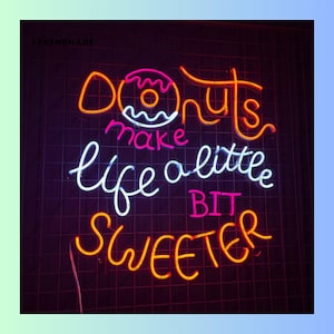 Donuts Make Life A Little Bit Sweeter Neon Sign, Donut Led Sign, Donut Led Light, Donut Neon Light, Cake Bakery Wall Art, Bakery Wall Decor