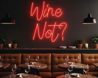 Insegna al neon Wine Not: insegna a LED per bar, decorazione per bar, decorazione murale per cucina, regalo per gli amanti del vino