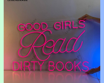 Good Girls Read Dirty Books Neon Sign, Custom Quote Led Sign, Text Led Light, Quote Neon Light, Bedroom Wall Art, Home Wall Decor