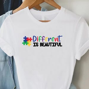 Different is Beautiful Shirt, Neurodiversity Inclusion Tee, Autism Awareness Shirt, Inspirational Graphic Tee, Support Autism Outfit