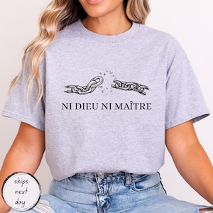 Anti-Authoritarian Shirt, Ni Dieu Ni Maître, No God No Master, Anti Trump Shirt, Leftist Protest Shirt, Anarchist T-shirt, Anti Trump Shirt
