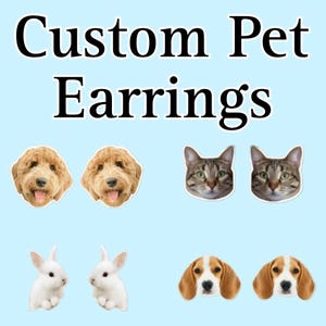 May include: Custom Pet Earrings text on a light blue background. The image shows pairs of earrings featuring dog, cat, rabbit, and beagle faces. The dog earrings are golden brown, the cats are gray, the rabbits are white, and the beagles are brown and white.