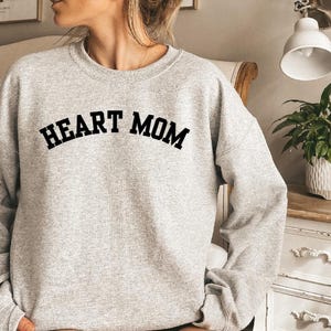 Heart Mom Sweatshirt Heart Surgery CHD Awareness Heart Warrior Mama Sweatshirt CHD Gift Congenital Heart Defect Heart Walk Sweatshirt