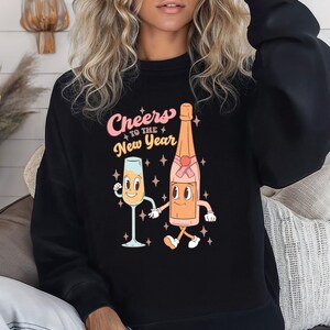 Cheers To The New Year Sweatshirt, Happy New Year Sweatshirt, New Years Sweatshirt, 2025 Christmas