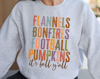 It's Fall Y'all Sweatshirt: Bonfires, Football, Pumpkins