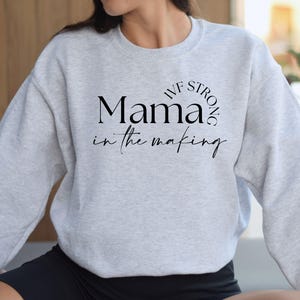 IVF Mama sweatshirt, ivf gift for friend, minimalist ivf sweatshirt, IVF Strong crewneck shirt, Mama in the making hoodie