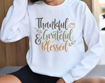 Thankful Grateful Blessed Shirt - Thanksgiving Fall Tee