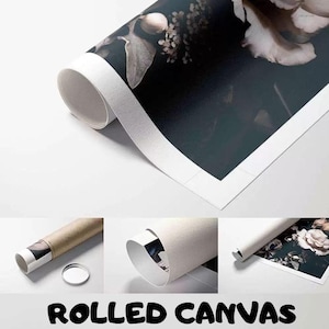 May include: Rolled canvas print featuring a floral design in dark tones. The canvas is rolled up, showing the white edges and the printed image. The text "ROLLED CANVAS" is displayed at the bottom of the image.