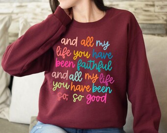 Faithful God Sweatshirt: Bible Verse Religious Gift