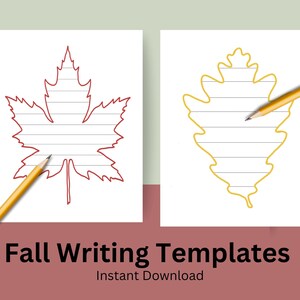 May include: Two fall-themed writing templates. One is a red maple leaf outline, the other is a yellow oak leaf outline. Each has lined paper inside and a pencil. The text reads "Fall Writing Templates" and "Instant Download".