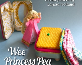 Wee Princess Pea PDF craft pattern for a travel size fairy tale doll playset