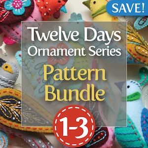 Twelve Days Series 1-3 PDF Pattern Bundle: Partridge & Pear, Turtle Dove and French Hen