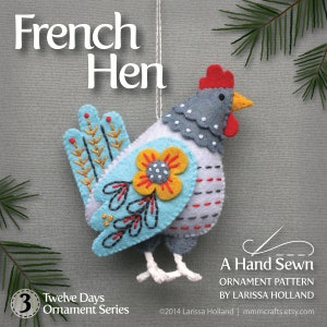 French Hen PDF pattern for a hand sewn wool felt ornament image 1