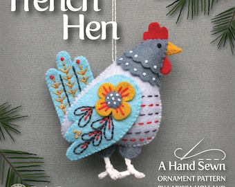 French Hen PDF pattern for a hand sewn wool felt ornament