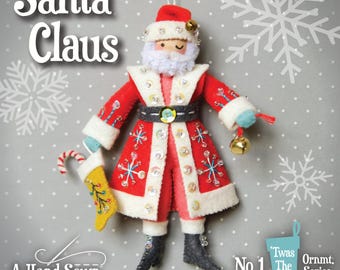 Santa Claus PDF pattern, a hand sewn wool felt ornament