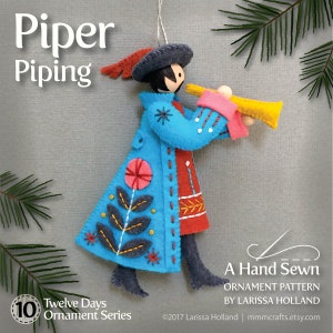 Piper Piping PDF pattern for a hand sewn wool felt Christmas ornament
