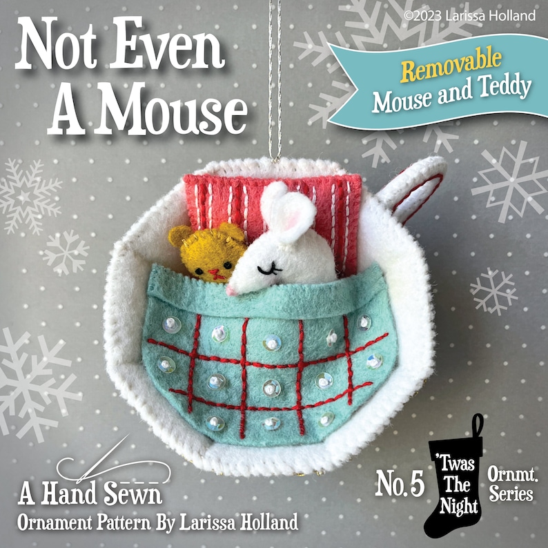 Not Even A Mouse PDF pattern, a hand sewn wool felt ornament image 1