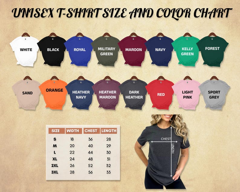 May include: Unisex t-shirt size and color chart with 14 different color options. The chart shows the width, chest, and length measurements for sizes S, M, L, XL, 2XL, and 3XL.