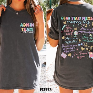 Comfort Colors® Custom Name Admin Team Shirts, Dear Staff Member Reading This Shirt,School Office Staff Tees, Office Crew Shirt,School Shirt