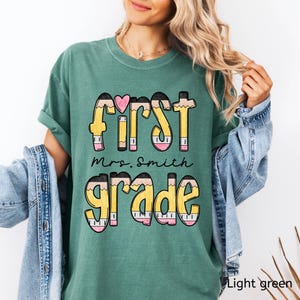 Comfort Colors® Custom First Grade Teacher Name Shirt,Back to School Shirt,Teacher Team Tee,Personalized 1st Grade Teaching,New Teacher Gift