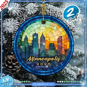 May include: A round Christmas ornament with a stained glass design of the Minneapolis skyline. The ornament is blue, green, yellow, and orange. The text "Minneapolis 2025" is printed on the ornament.