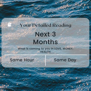 Next Three Months Reading, Very Detailed Psychic Reading, Same Hour Delivery, Psychic Prediction