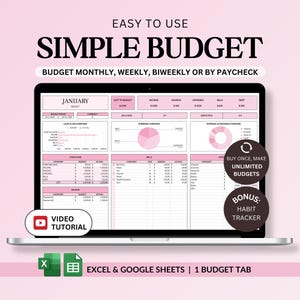 May include: A laptop displays a pink and white budget template with the text "SIMPLE BUDGET." The screen shows budget categories, charts, and the text "EASY TO USE." Additional text includes "VIDEO TUTORIAL," "BUY ONCE, MAKE UNLIMITED BUDGETS," and "BONUS: HABIT TRACKER."
