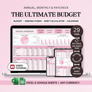 May include: A digital budget planner template for Excel and Google Sheets titled The Ultimate Budget. The interface features pink and white color schemes, displaying annual, monthly, and paycheck overviews, debt calculators, and calendars across multiple devices.
