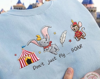 Camiseta, sudadera con capucha y bordado de Dumbo el elefante volador, No solo vueles, ¡SOAR! Magic Kingdom WDW Disneyland.