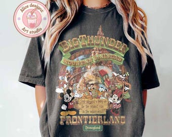 Vintage Disney Mickey And Friends Big Thunder Mountain Railroad Shirt, The Wildest Ride In The Wilderness T-shirt, Disneyland trip tee