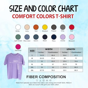 Puede incluir: Una tabla de tallas y colores para camisetas Comfort Colors. La tabla muestra una gama de colores, incluyendo blanco, negro y rojo. Tambi&eacute;n muestra las medidas en pulgadas y cent&iacute;metros para las tallas S a 3XL. Tambi&eacute;n se indica la composici&oacute;n de la fibra.
