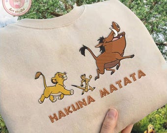 EMBROIDERED The Lion King Hakuna Matata Animal Kingdom T-shirt Sweatshirt Hoodie, Disney adventure WDW Disneyland Embroidery shirt