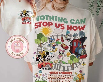 Personalized Disney Mickey & Minnie's Runaway Railway shirt, Nothing Can Stop Us Now Shirt, WDW Magic Kingdom Disneyland Family Vacation Tee